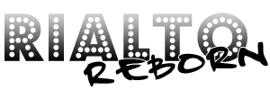 Rialto Reborn